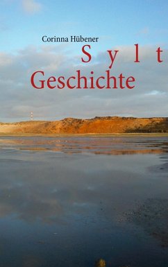 Sylter Geschichte in einer Stunde (eBook, ePUB) - Hübener, Corinna