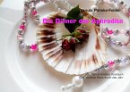 Die Dinner der Aphrodite (eBook, ePUB)