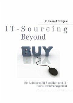 IT-Sourcing Beyond (eBook, ePUB) - Steigele, Helmut