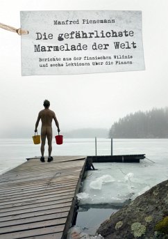 Die gefährlichste Marmelade der Welt (eBook, ePUB) - Pienemann, Manfred