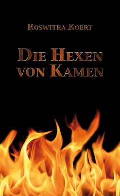 Die Hexen von Kamen (eBook, ePUB) - Koert, Roswitha