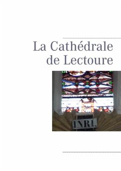 La Cathédrale de Lectoure (eBook, ePUB)