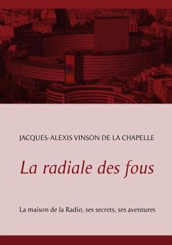 La radiale des fous (eBook, ePUB)