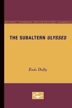 The Subaltern Ulysses - Duffy, Enda