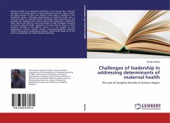 Challenges of leadership in addressing determinants of maternal health
