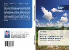 Surface and Subsurface Drip Irrigation System: A Study - Ahmed, Talat;Nisar, Hashim;Ahmed, Ashfaq