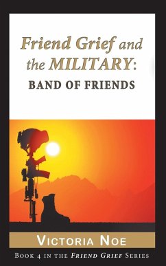 Friend Grief and the Military - Noe, Victoria