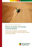 Novos arranjos no mundo rural brasileiro