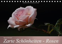 Zarte Schönheiten - Rosen (Tischkalender immerwährend DIN A5 quer) - Schumann, Bianca