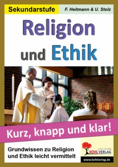 Religion und Ethik - Heitmann, Friedhelm;Stolz, Ulrike