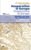 Kooperation in Europa/Cooperation in Europe