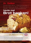 Heute mal Brot backen! (eBook, ePUB)