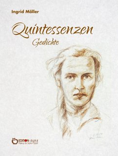 Quintessenzen (eBook, ePUB) - Möller, Ingrid