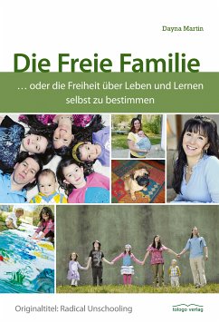 Die Freie Familie (eBook, ePUB) - Martin, Dayna