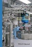 Industrial Scale Suspension Culture of Living Cells (eBook, PDF)