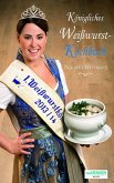 Königliches Weißwurst-Kochbuch (eBook, ePUB)