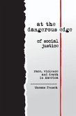 At the Dangerous Edge of Social Justice (eBook, ePUB)