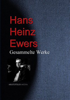 Gesammelte Werke (eBook, ePUB) - Ewers, Hans Heinz