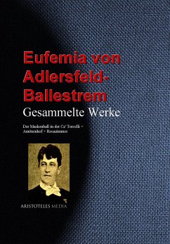 Gesammelte Werke (eBook, ePUB) - Adlersfeld-Ballestrem, Eufemia von