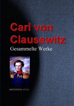Gesammelte Werke (eBook, ePUB) - Clausewitz, Carl von
