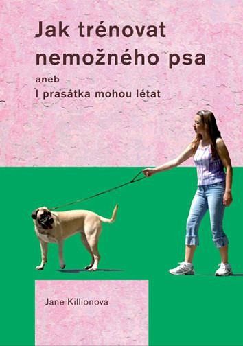 Jak trénovat nemozného psa (eBook, ePUB)