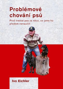 Problémové chování psu (eBook, ePUB) - Eichler, Ivo