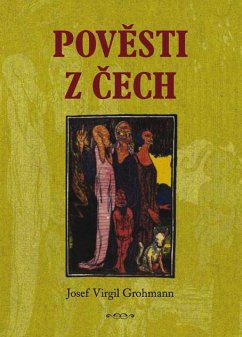 Povesti z Cech (eBook, ePUB) - Grohman, Josef Virgil