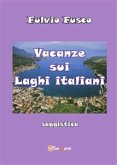 Vacanze sui laghi italiani (eBook, PDF)