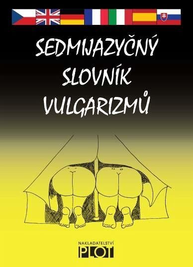 Sedmijazycný slovník vulgarismu (eBook, ePUB)