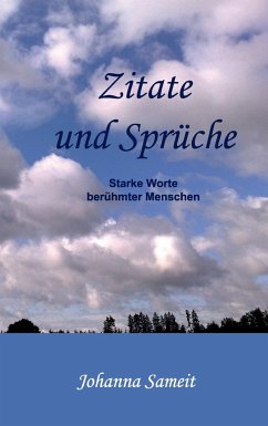 Zitate und Sprüche - Sameit, Johanna