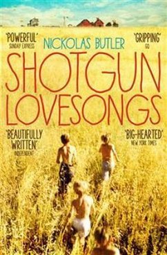 Shotgun Lovesongs, English edition - Butler, Nickolas