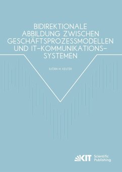 Bidirektionale Abbildung zwischen Geschäftsprozessmodellen und IT-Kommunikationssystemen