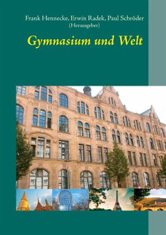 Gymnasium und Welt