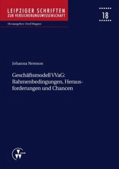 Geschäftsmodell VVaG: Rahmenbedingungen, Herausforderungen und Chancen - Nemson, Johanna