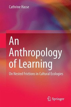 An Anthropology of Learning - Hasse, Cathrine