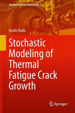 Stochastic Modeling of Thermal Fatigue Crack Growth - Radu, Vasile