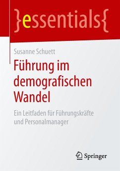 Führung im demografischen Wandel - Schuett, Susanne