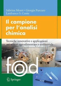 Il campione per l¿analisi chimica - Moret, Sabrina;Purcaro, Giorgia;Conte, Lanfranco