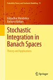 Stochastic Integration in Banach Spaces