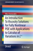 An Introduction To Viscosity Solutions for Fully Nonlinear PDE with Applications to Calculus of Variations in L¿