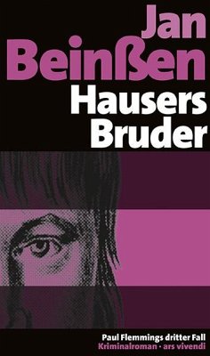 Hausers Bruder / Paul Flemming Bd.3 - Beinßen, Jan