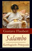 Salambo - Karthagische Prinzessin (eBook, ePUB)