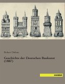 Geschichte der Deutschen Baukunst (1887)