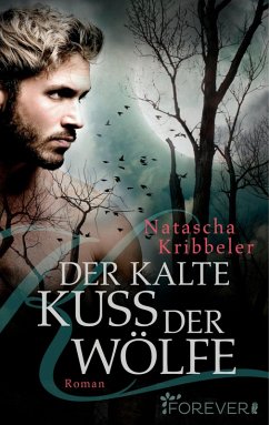 Der kalte Kuss der Wölfe (eBook, ePUB) - Kribbeler, Natascha