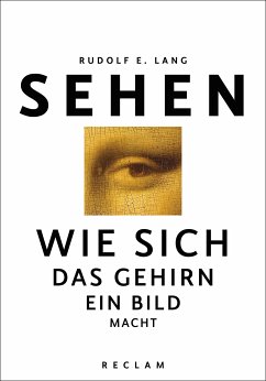 Sehen (eBook, ePUB) - Lang, Rudolf E.