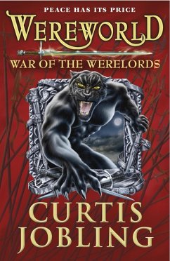 Wereworld: War of the Werelords (Book 6) (eBook, ePUB) - Jobling, Curtis