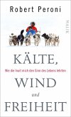 Kälte, Wind und Freiheit (eBook, ePUB) Kälte, Wind und Freiheit (eBook, ePUB)