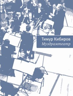 Muzdramteatr (eBook, ePUB) - Kibirov, Timur