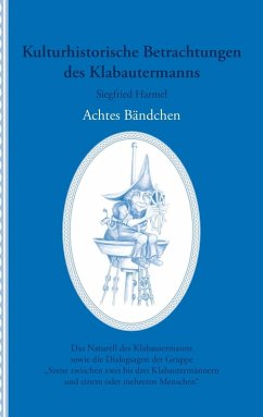 Kulturhistorische Betrachtungen des Klabautermanns - Achtes Bändchen (eBook, ePUB)