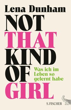 Not That Kind of Girl (eBook, ePUB) - Dunham, Lena